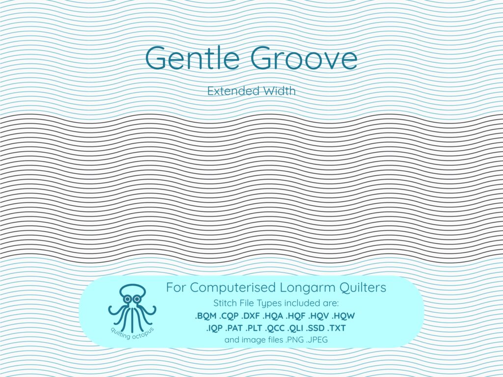 Blue wavy line pattern with centered 'Gentle Groove' title and 'Extended Width' subtitle; a light blue rounded banner below shows a quilting octopus logo and text about computerised longarm quilters and stitch file types.